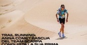 Trail Running: Anna Comet Pascua del Team Scarpa conquista la sua prima “Marathon Des Sables”AttrezzaturaTrekking.it